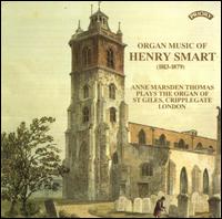 Organ Music of Henry Smart von Anna Marsden Thomas