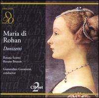 Donizetti: Maria di Rohan von Gianandrea Gavazzeni