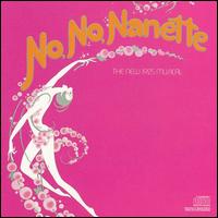 No, No, Nanette: The New 1925 Musical von Original Cast Recording