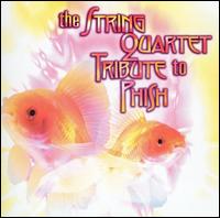 The String Quartet Tribute to Phish von Various Artists