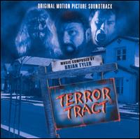 Terror Tract [Original Motion Picture Soundtrack] von Brian Tyler