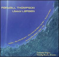 Music by Randall Thompson & Libby Larsen von Stony Brook Camerata Singers