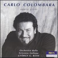 Opera Arias von Carlo Colombara