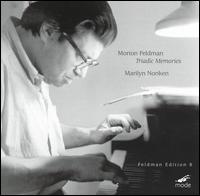 Morton Feldman: Triadic Memories von Marilyn Nonken