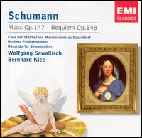 Schumann: Mass, Op. 147; Requiem, Op. 148 von Various Artists