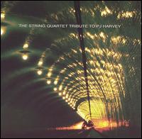 The String Quartet Tribute to PJ Harvey von Ya Baby!!! String Quartet