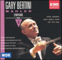 Mahler: Symphonie No. 8 von Gary Bertini