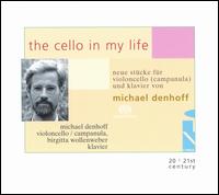 The Cello in My Life [Hybrid SACD] von Michael Denhoff