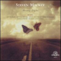 Steven Mackey: Heavy Light von Steven Mackey