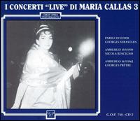 I Concerti "Live" di Maria Callas 3 von Maria Callas