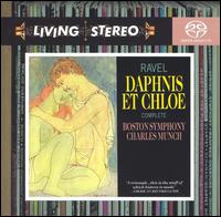 Ravel: Daphnis et Chloe [Hybrid SACD] von Charles Münch