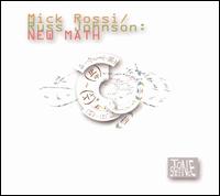 Mick Rossi, Russ Johnson: New Math von Mick Rossi