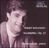 Schumann: Novelletten, Op. 21 von Nicholas Roth