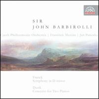 Franck: Symphony in D minor; Dusik: Concerto for Two Pianos von John Barbirolli