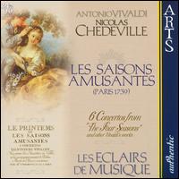 Chedeville: Les Saisons Amusantes von Les Eclairs de Musique