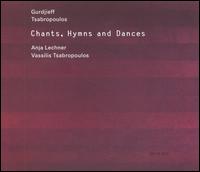 Gurdjieff, Tsabropoulos: Chants, Hymns and Dances von Anja Lechner