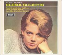 Classic Recitals: Elena Suliotis von Elena Suliotis