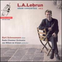 L.A. Lebrun: Oboe Concertos, Vol. 2 von Bart Schneemann