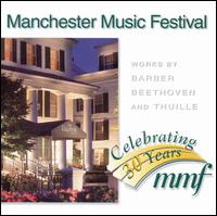 Manchester Music Festival: Works by Barber, Beethoven & Thuille von Various Artists