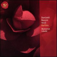 Rarities: Donizetti, Rossini, Verdi von Montserrat Caballé