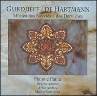 Gurdjieff / De Hartmann: Música dos Sayyids e dos Dervishes von Various Artists