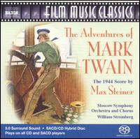 The Adventures of Mark Twain: The 1944 Score by Max Steiner von Max Steiner