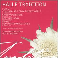 Dvorák: Symphony No. 9 'From The New World', Carnival Overture, Nocturne Op. 40; Brahms: Hungarian Dances 5 & 6 (Enha von Hallé