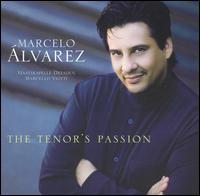 The Tenor's Passion von Marcelo Álvarez