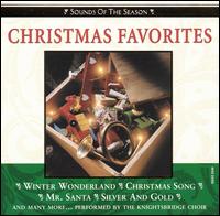 Christmas Favorites [2001] von Knightsbridge Choir