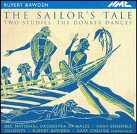 Rupert Bawden: The Sailor's Tale; Two Studies; The Donkey Dances von Various Artists