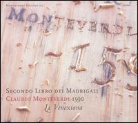 Monteverdi: Secondo Libro dei Madrigali (1590) von La Venexiana