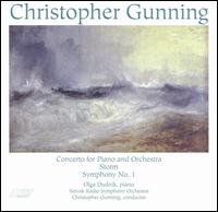 Christopher Gunning: Concerto for Piano and Orchestra; Storm; Symphony No. 1 von Christopher Gunning