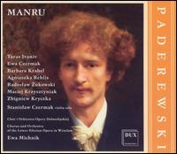 Ignacy Jan Paderewski: Manru von Ewa Michnik