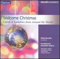 VocalEssence - Welcome Christmas!  Carols from Around the World von Philip Brunelle