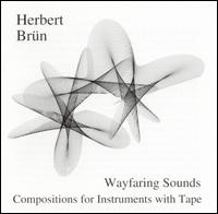 Wayfaring Sounds von Herbert Brün