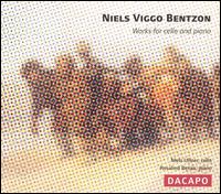 Niels Viggo Bentzon: Works for Cello and Piano von Niels Ullner