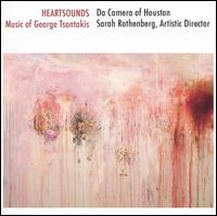 Heartsounds: Music of Tsontakis von Camera of Houston