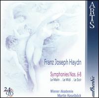 Franz Joseph Haydn: Symphonies Nos. 6-8, Le Matin, Le Midi, Le Soir von Martin Haselböck