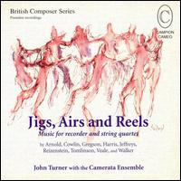 Jigs, Airs and Reels: Music for Recorder and String Quartet von John Turner