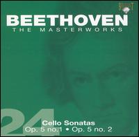 Beethoven: Cello Sonatas Op. 5, Nos. 1 & 2 von Various Artists