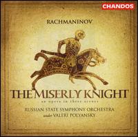 Rachmaninov: The Miserly Knight von Valery Polyansky