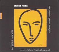 Pergolesi: Stabat Mater; Scarlatti: Stabat Mater von Rinaldo Alessandrini