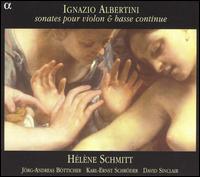 Ignazio Albertini: Sonates pour violon & bass continue von Helene Schmitt