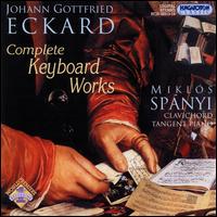 Eckard: Complete Keyboard Works von Miklós Spányi