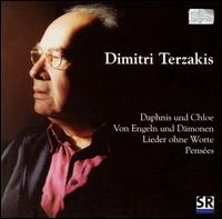 Dimitri Terzakis: Daphnis und Chloe; Von Engeln und Dämonen; Lieder ohne Worte; Pensées von Various Artists