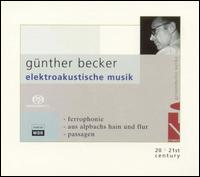 Electroakustische Musik [Super Audio] von Günther Becker