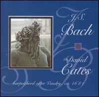 Bach: Music for Harpsichord von David Cates