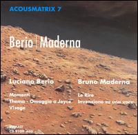 Acousmatrix 7: Berio, Maderna von Luciano Berio