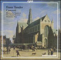 Franz Tunder: Concerti von Rheinische Kantorei