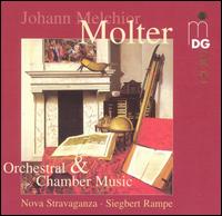 Johann Melchior Molter: Orchestral & Chamber Music von Siegbert Rampe